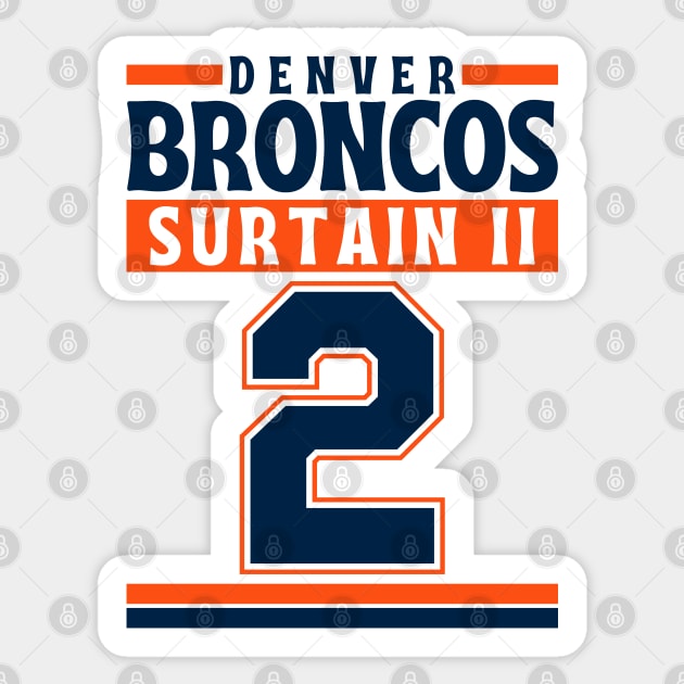 Denver Broncos Surtain II 2 Edition 3 Sticker by Astronaut.co